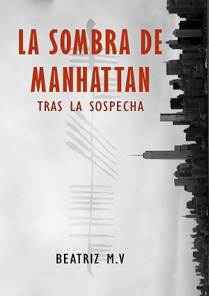 Portada de LA SOMBRA DE MANHATTAN: Tras la sospecha